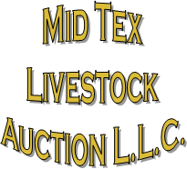 Mid Tex
Livestock
Auction L.L.C.